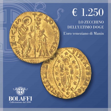 Lo zecchino in oro dell'ultimo doge di Venezia