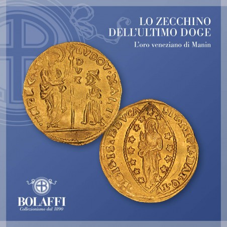 Lo zecchino in oro dell'ultimo doge di Venezia
